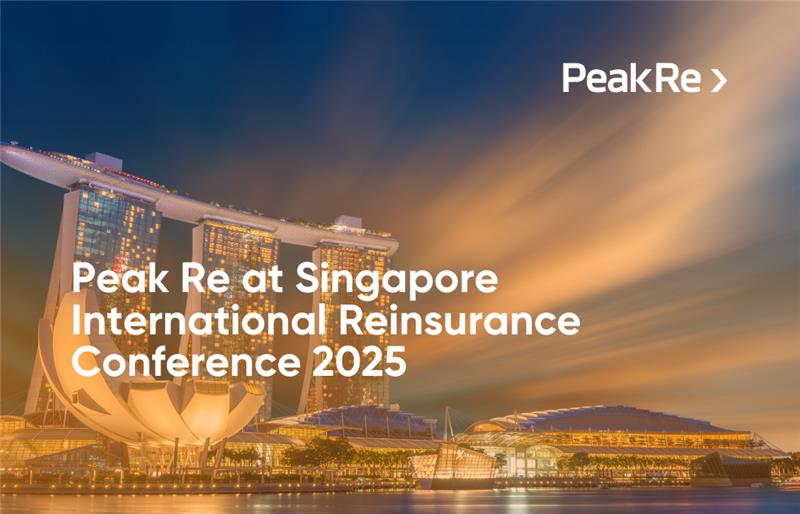 Peak Re at Singapore International Reinsurance Conference (SIRC)