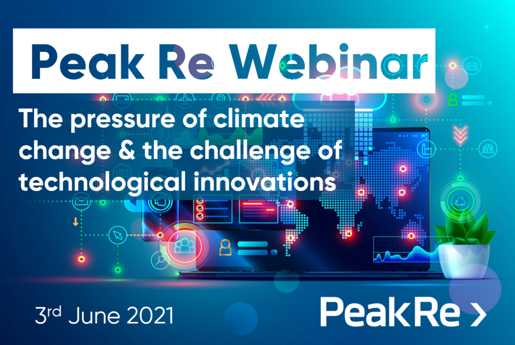 Peak Re China Webinar Series: The pressure of climate change & the challenge of technological innovations